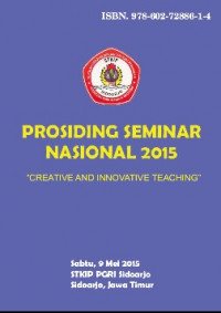 Prosiding Seminar Nasional 2015 Creative and Innovative Teaching (2015: Sidoarjo)