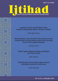 Ijtihad : Jurnal Wacana Hukum Islam dan KemanusiaanrnVolume 14, No. 2 Juni 2014