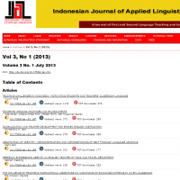 Indonesian Journal of Applied Linguistics : A Journal of First and Second Language Teaching and Learning (Volume 3, No. 1, July 2013)