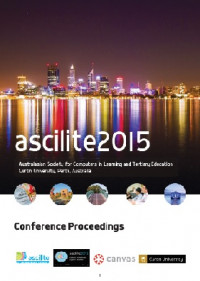 Conference Proceedings Australasian Society for Computers in Learning and Tertiary Education Curtin University, Perth, Australia (2015 : Curtin)