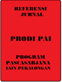 REFERENSI JURNAL PRODI PAI Program Pascasarjana IAIN Pekalongan