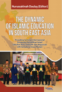 Seminar Internasional Dinamika Pendidikan Agama Islam: The Dynamic Of Islamic Education In South East Asia (Medan, 2019)